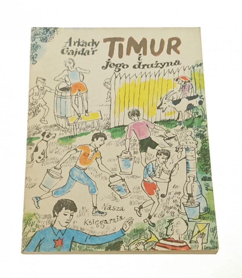 TIMUR I JEGO DRUŻYNA - Arkady Gajdar 1986