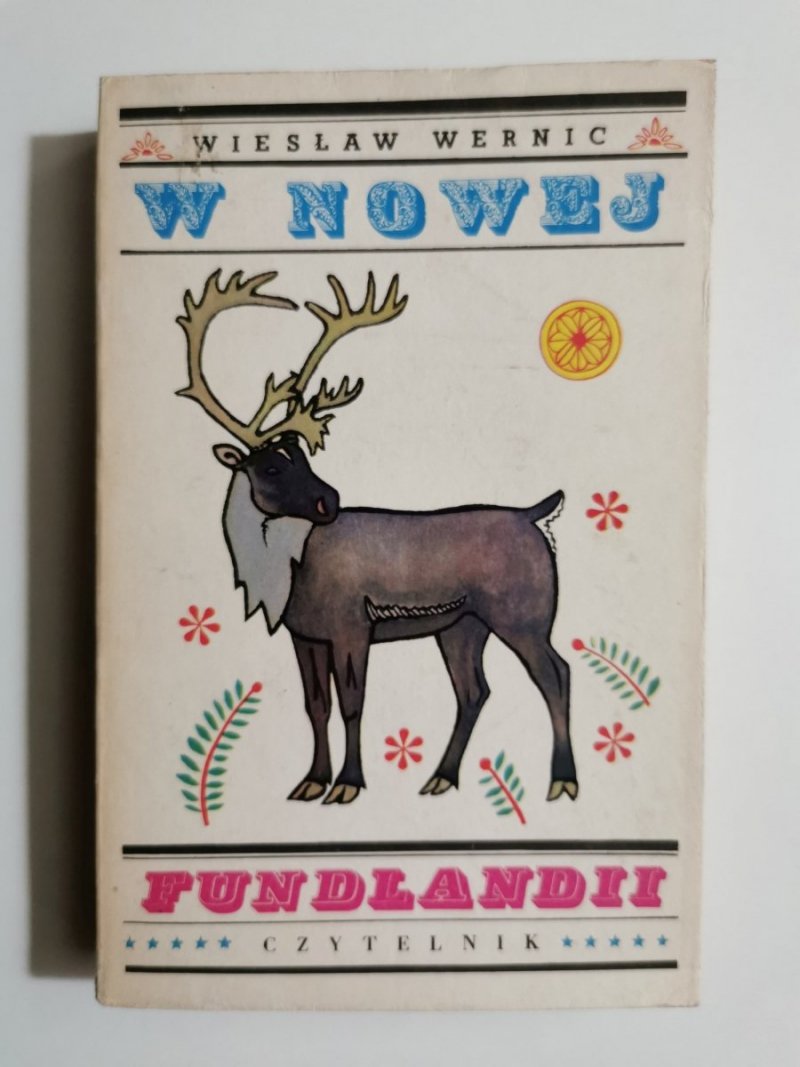 W NOWEJ FUNDLANDII - Wiesław Wernic 