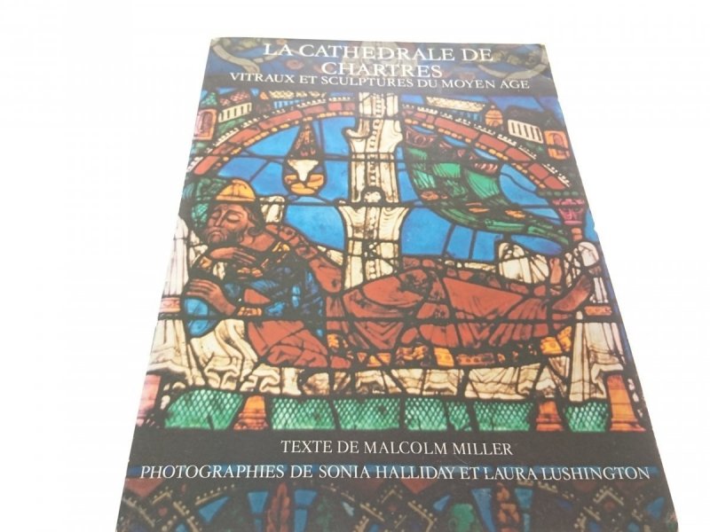 LA CATHEDRALE DE CHARTES - Malcolm Miller 1981