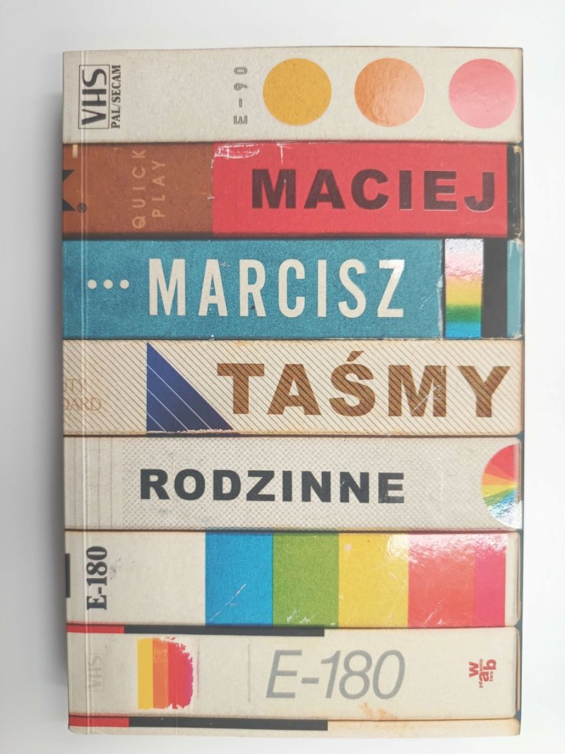 TAŚMY RODZINNE - Maciej Marcisz