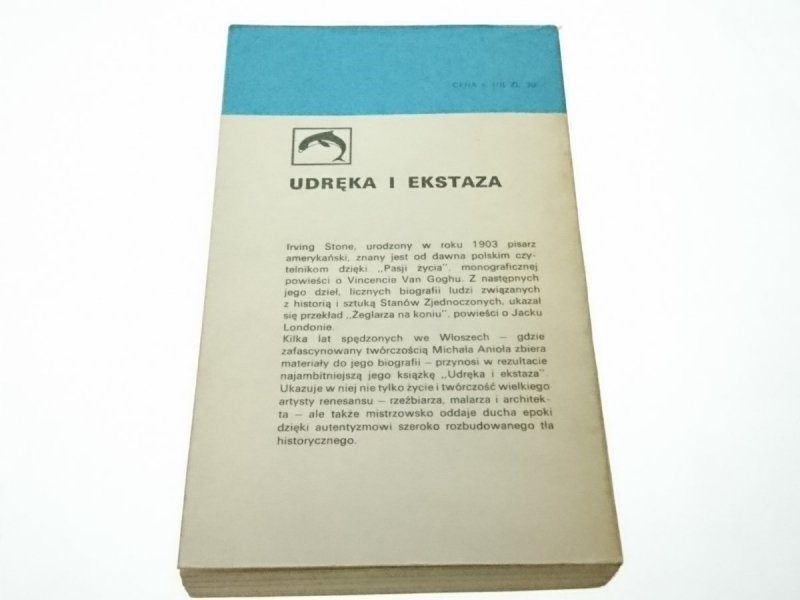 UDRĘKA I EKSTAZA TOM I i II - Irving Stone 1973