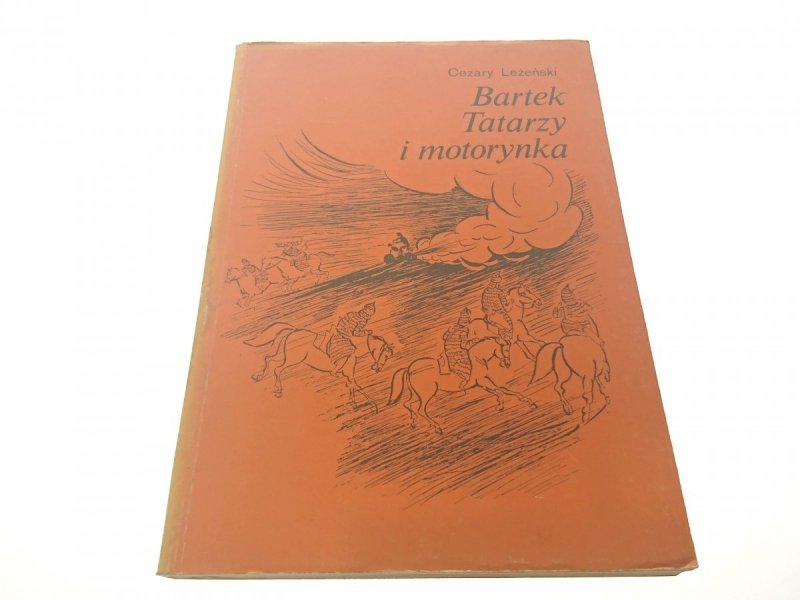 BARTEK TATARZY I MOTORYNKA - Leżeński 1988