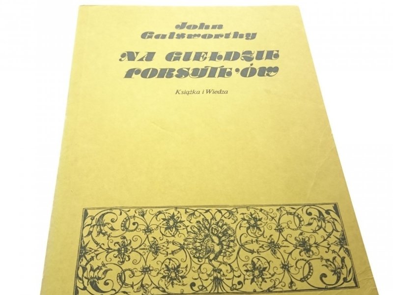 NA GIEŁDZIE FORSYTE'ÓW - John Galsworthy 1988