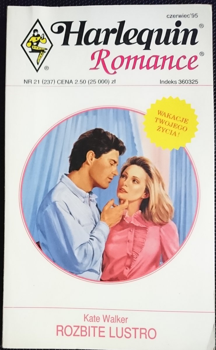 ROZBITE LUSTRO - Kate Walker 1995
