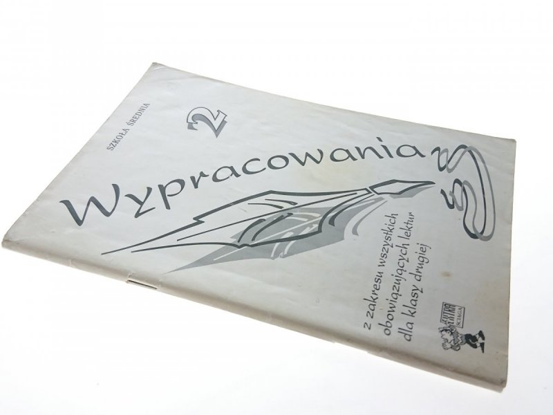 WYPRACOWANIA. SZKOŁA ŚREDNIA KLASA 2