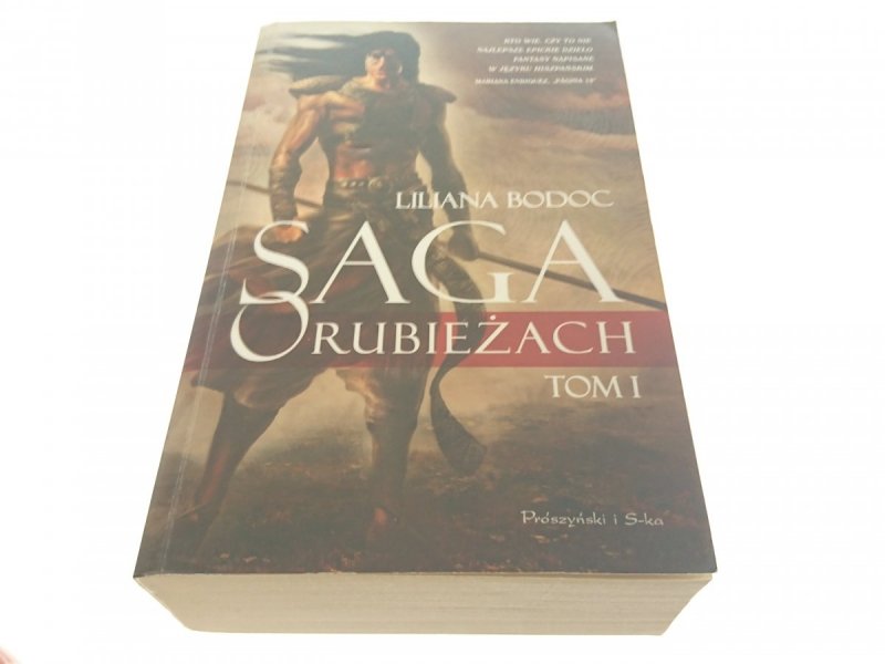 SAGA O RUBIEŻACH TOM I - Liliana Bodoc (2012)