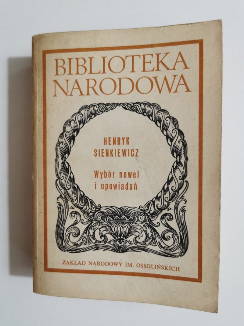 WYBÓR NOWEL I OPOWIADAŃ - Henryk Sienkiewicz 1988