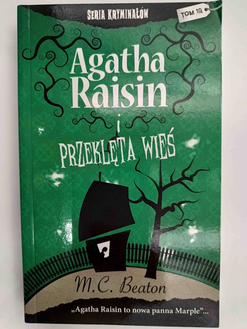 AGATHA RAISIN I PRZEKLĘTA WIEŚ - M. C. Beaton