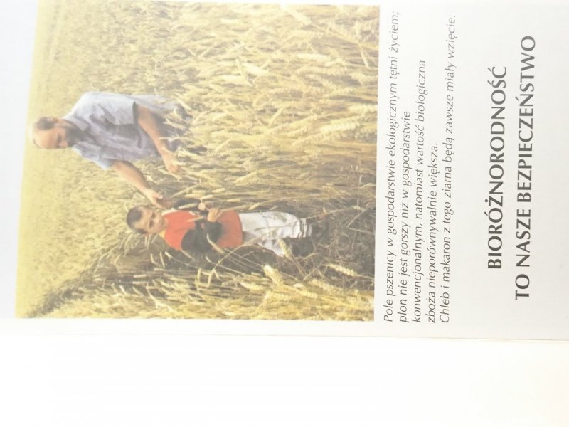 BIORÓŻNORODNOŚĆ TO NASZE BEZPIECZEŃŚTWO. CHROŃMY