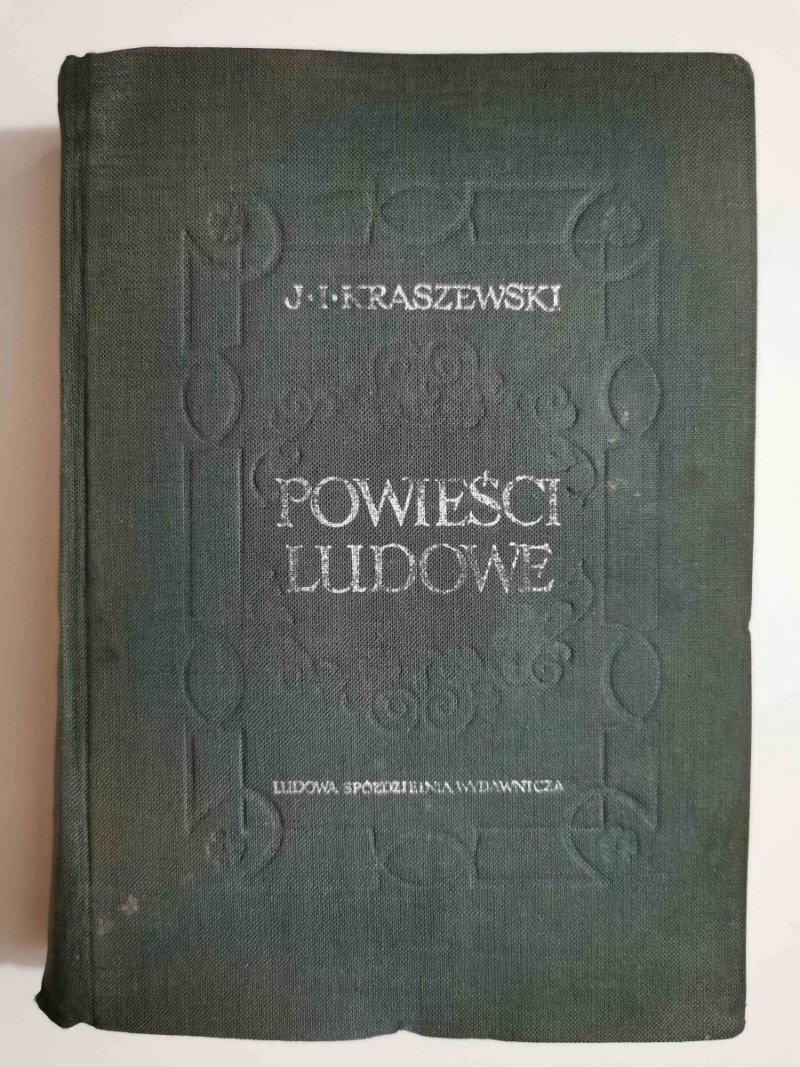 POWIEŚCI LUDOWE TOM I - Józef Ignacy Kraszewski 1955