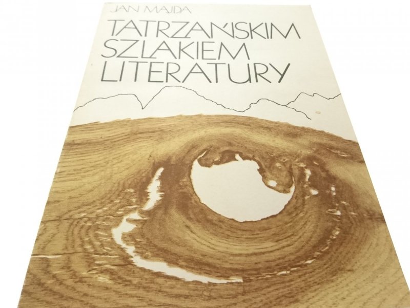 TATRZAŃSKIM SZLAKIEM LITERATURY - Jan Majda 1987