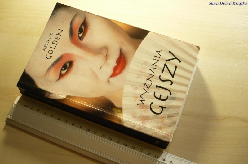 WYZNANIA GEJSZY - Arthur Golden 2000