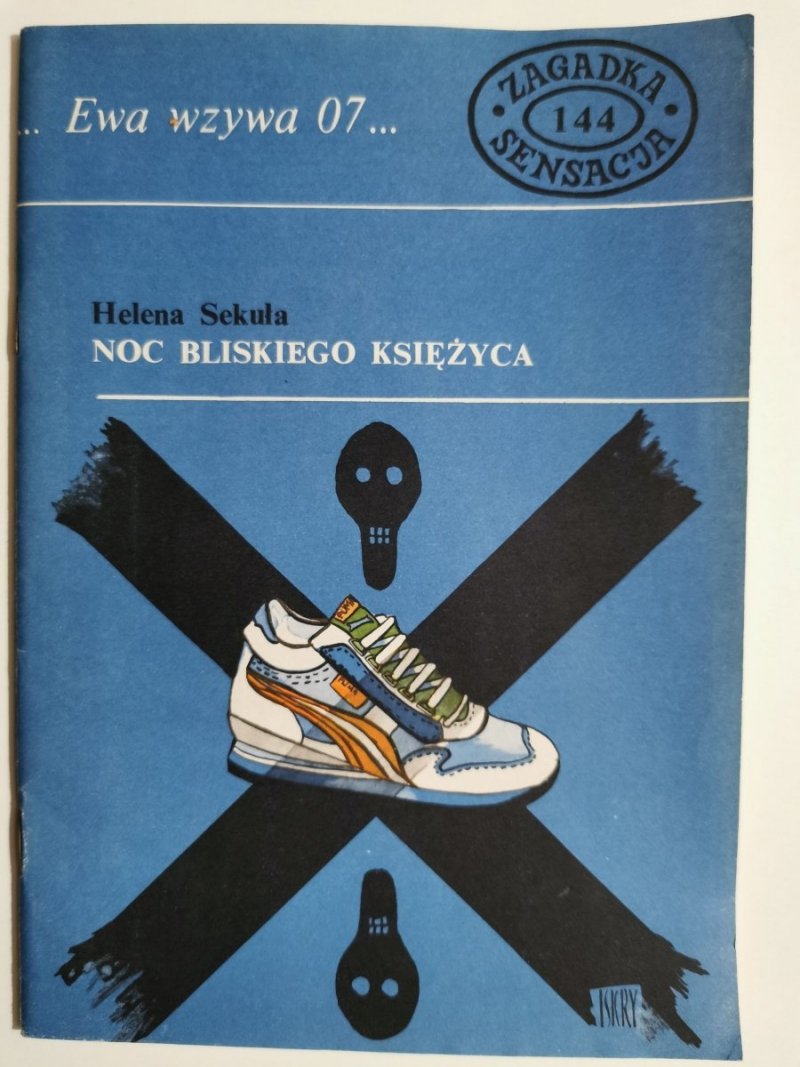 EWA WZYWA 07…=144= NOC BLISKIEGO KSIĘŻYCA - Helena Sekuła