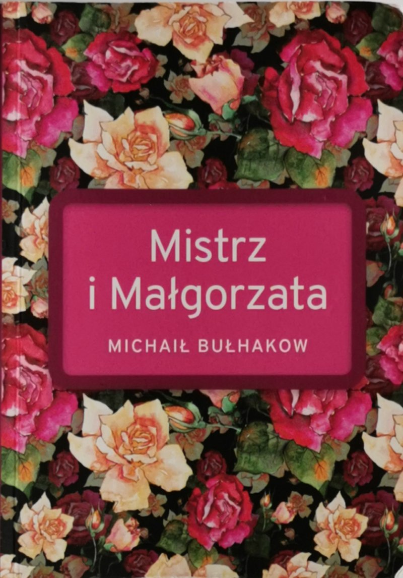 MISTRZ I MAŁGORZATA - Michaił Bułhakow