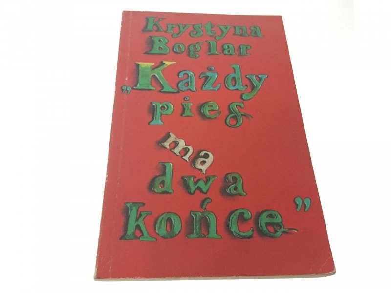 KAŻDY PIES MA DWA KOŃCE - Krystyna Boglar 1978