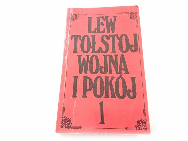 WOJNA I POKÓJ TOM 1 - Lew Tołstoj 1979