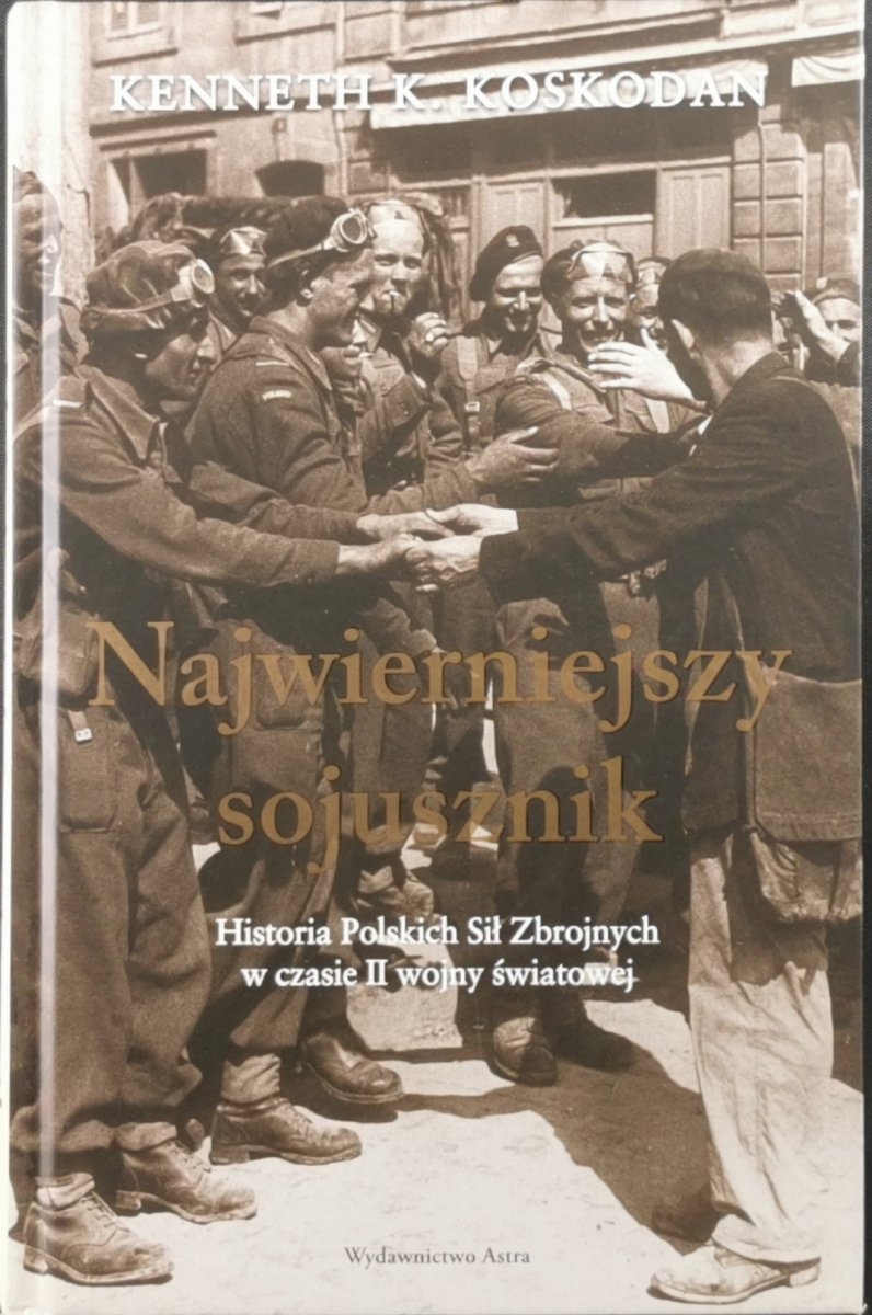 NAJWIERNIEJSZY SOJUSZNIK - Kenneth K. Koskodan