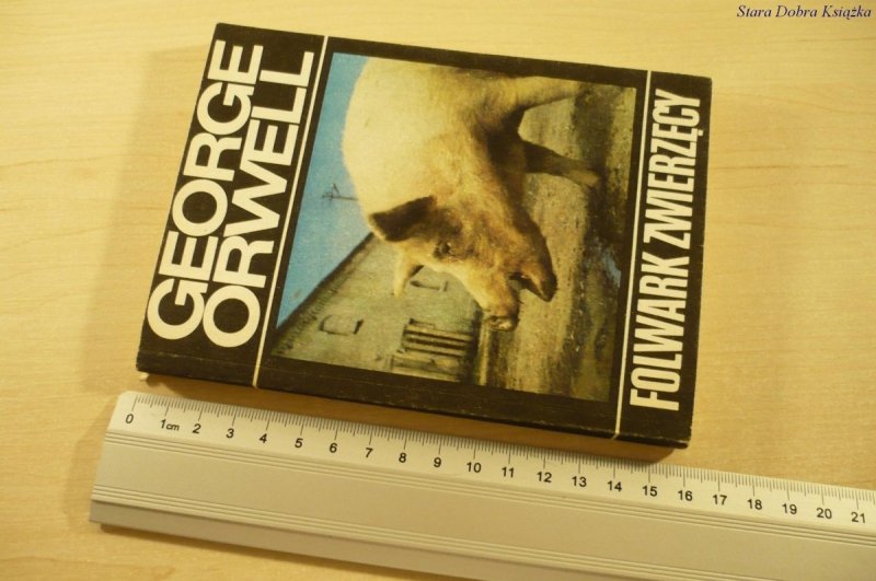 FOLWARK ZWIERZĘCY - George Orwell (Wyd. III 1989)
