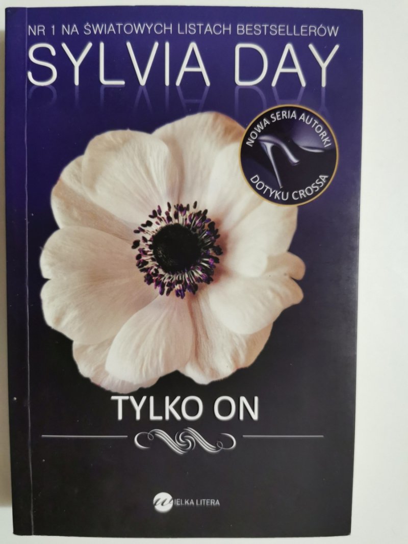TYLKO ON - Sylvia Day