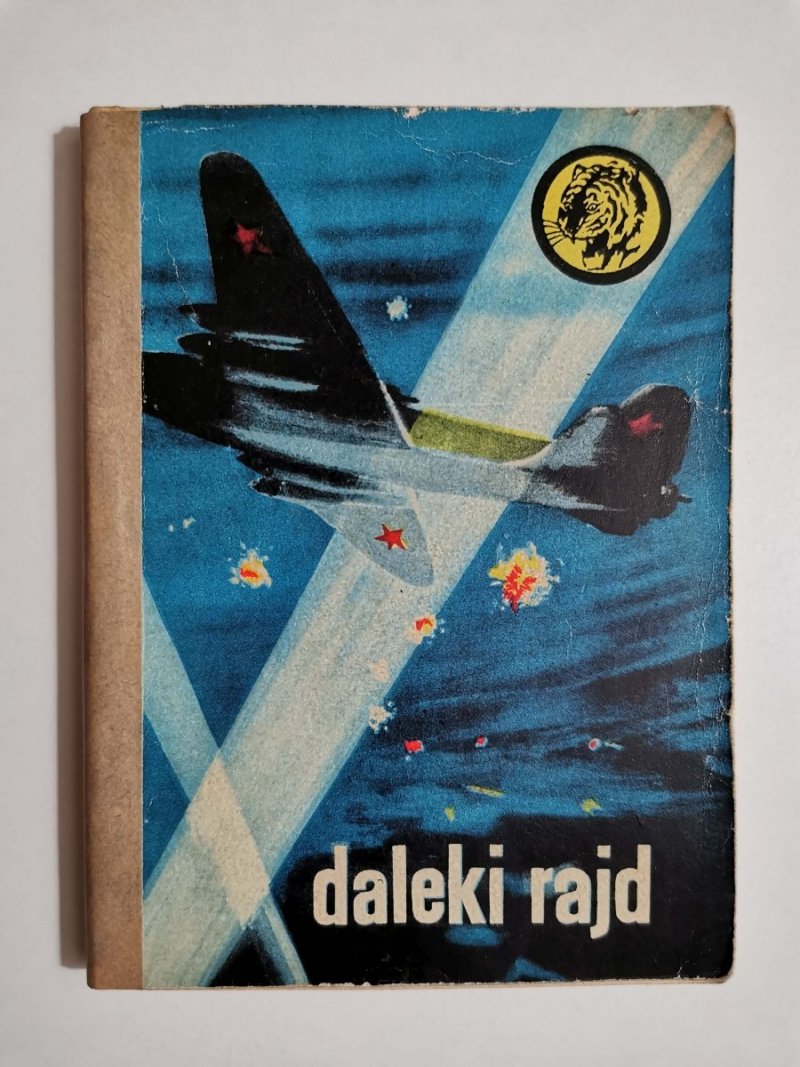 ŻÓŁTY TYGRYS: DALEKI RAJD - Bolesław Gaczkowski 1967