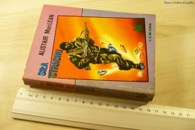 SIŁA STRACHU - Alistair MacLean (1990)