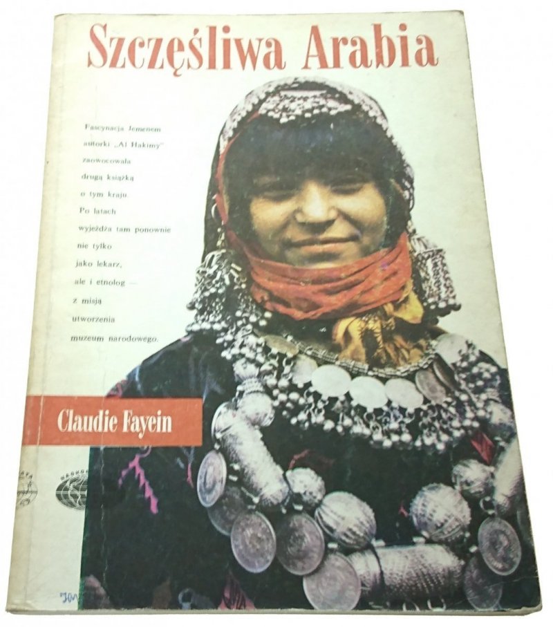 SZCZĘŚLIWA ARABIA - Claudie Fayein (1988)
