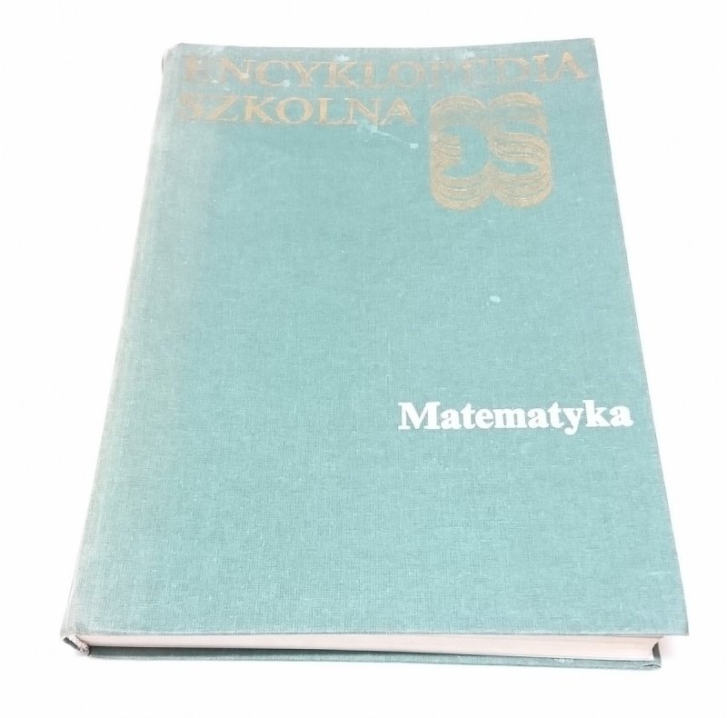 ENCYKLOPEDIA SZKOLNA. MATEMATYKA 1989