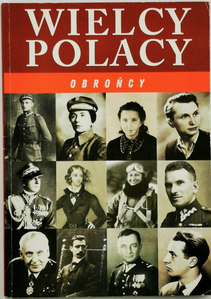 WIELCY POLACY. OBROŃCY - Filip Topczewski