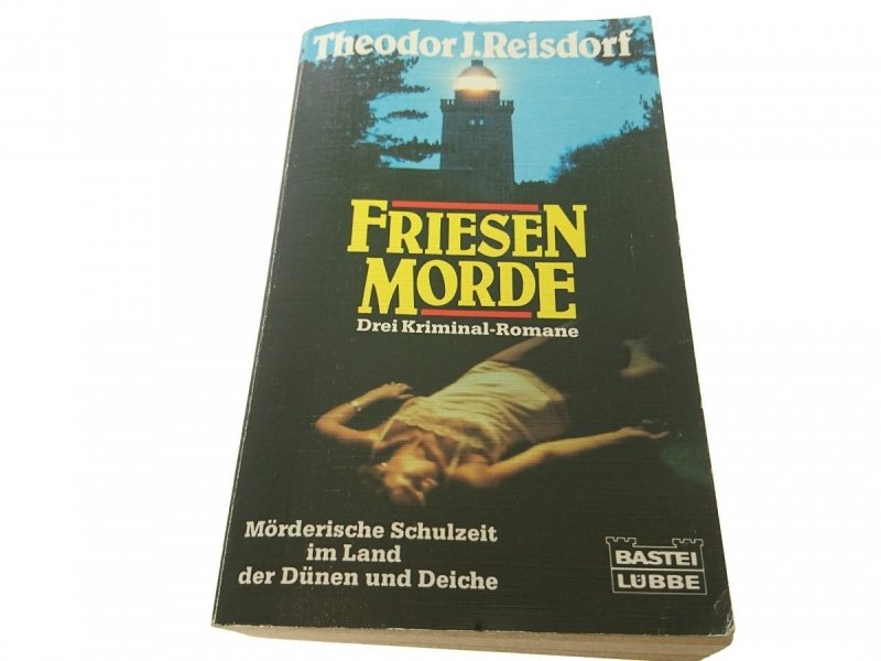 FRIESENMORDE - Theodor J. Reisdorf
