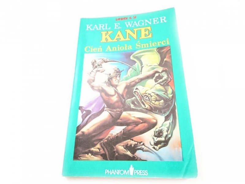 KANE. CIEŃ ANIOŁA ŚMIERCI - Karl E. Wagner 1991