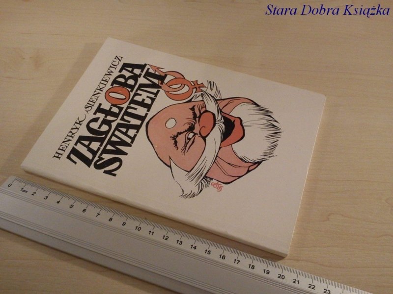 ZAGŁOBA SWATEM - Henryk Sienkiewicz
