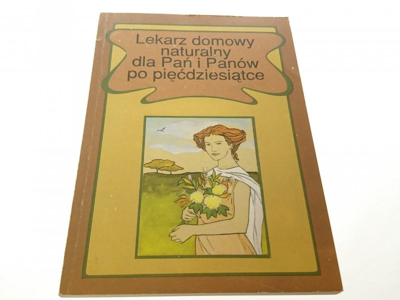 LEKARZ DOMOWY NATURALNY DLA... - Szymański 1992
