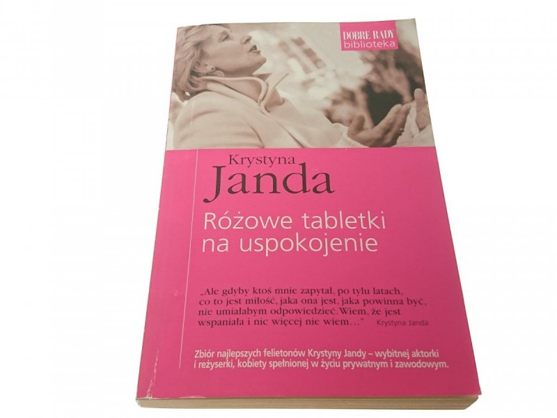RÓŻOWE TABLETKI NA USPOKOJENIE Krystyna Janda 2002