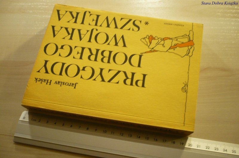 PRZYGODY DOBREGO WOJAKA SZWEJKA TOM I - Haśek 1989