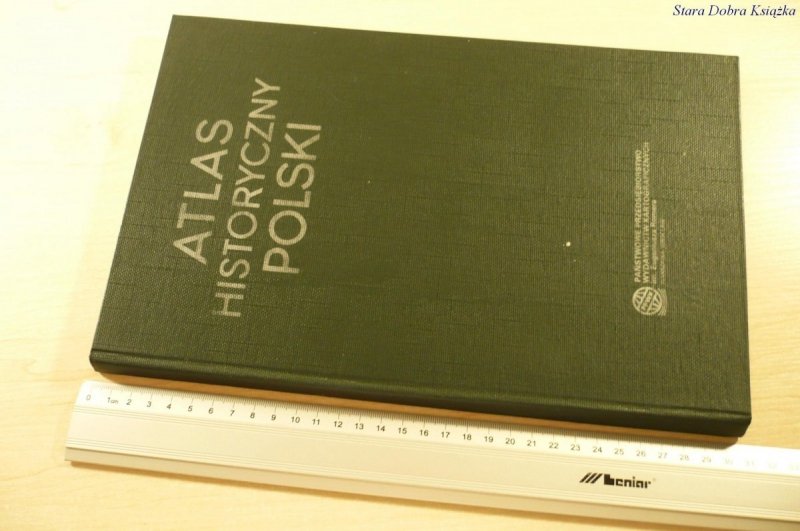 ATLAS HISTORYCZNY POLSKI (Wydanie X 1990)