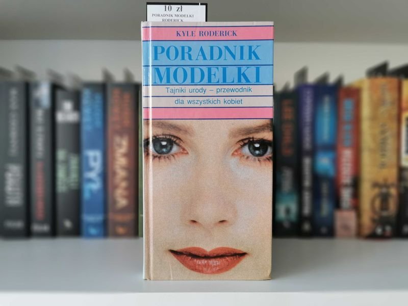 Poradnik modelki - Kyle Roderick
