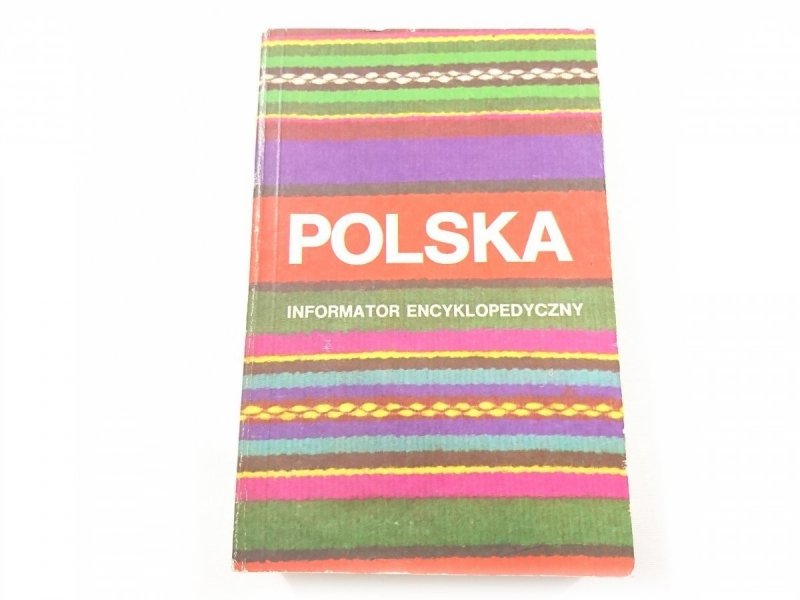 POLSKA. INFORMATOR ENCYKLOPEDYCZNY 1986