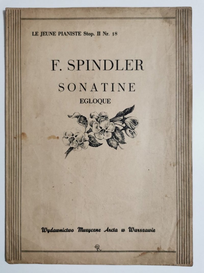 F. SPINDLER SONATINE EGLOQUE LE JEUNE PIANISTE STOP. II NR. 18