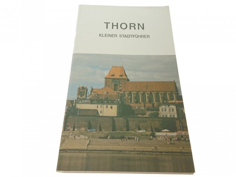 THORN (TORUŃ) KLEINER STADTFUHRER - Borawska 1997