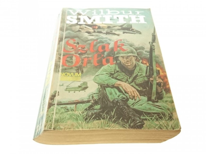 SZLAK ORŁA - Wilbur Smith 1991