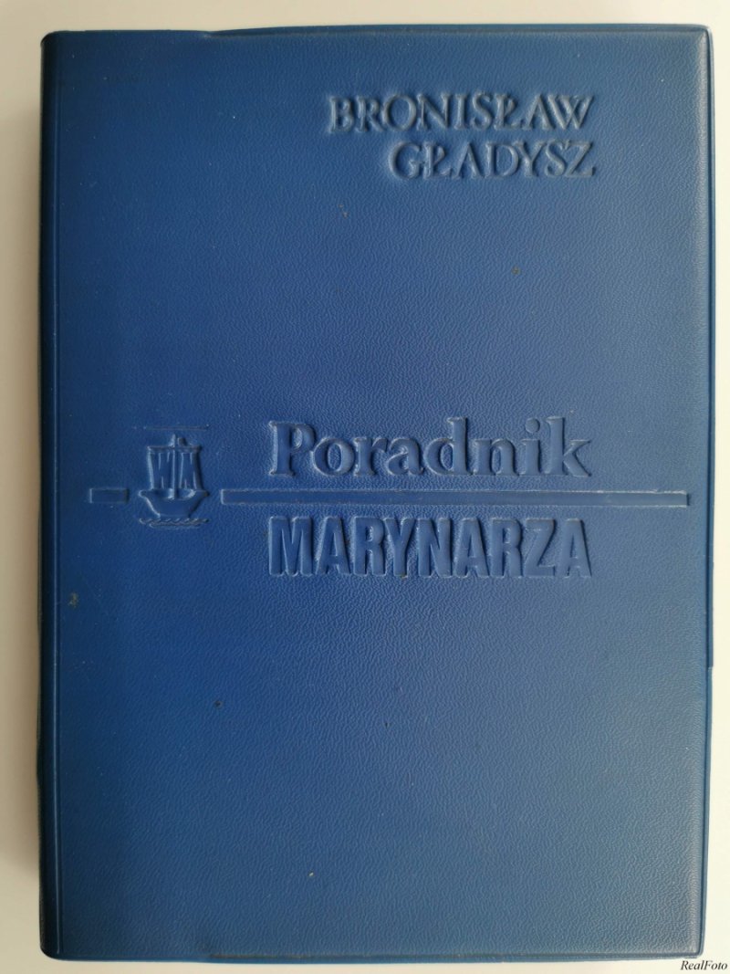 PORADNIK MARYNARZA - Bronisław Gałdysz