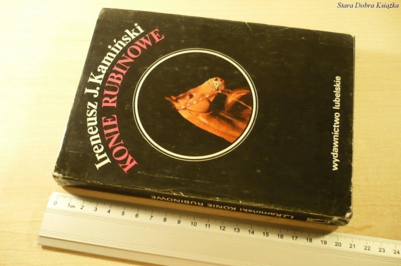 KONIE RUBINOWE - Ireneusz J. Kamiński (1988)