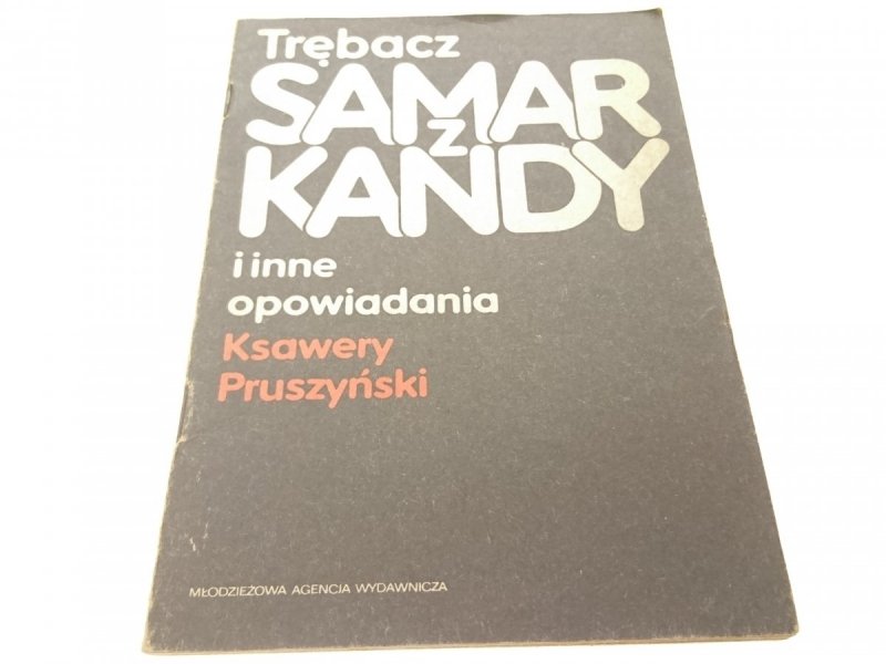 TRĘBACZ Z SAMARKANDY I INNE ... - Pruszyński 1983