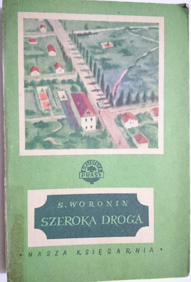 SZEROKA DROGA - S. Woronin 1952