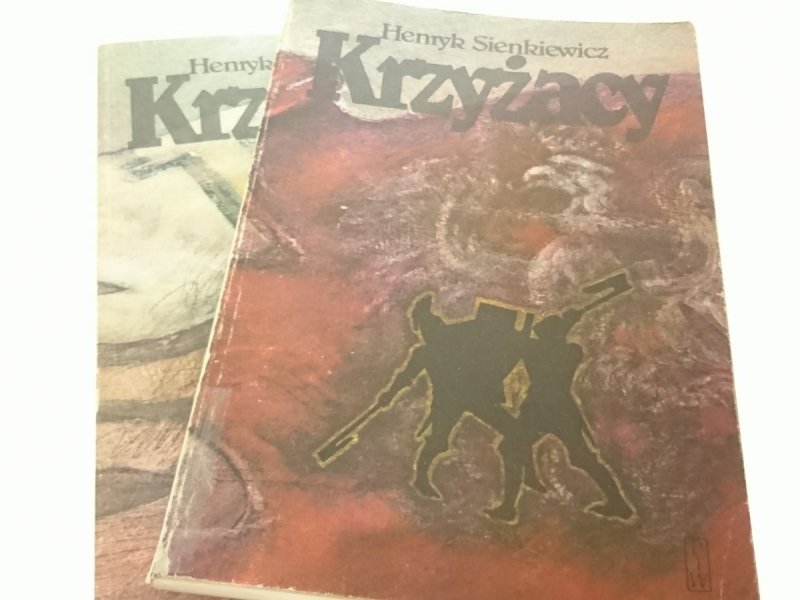 KRZYŻACY TOM I i II - Henryk Sienkiewicz 1983