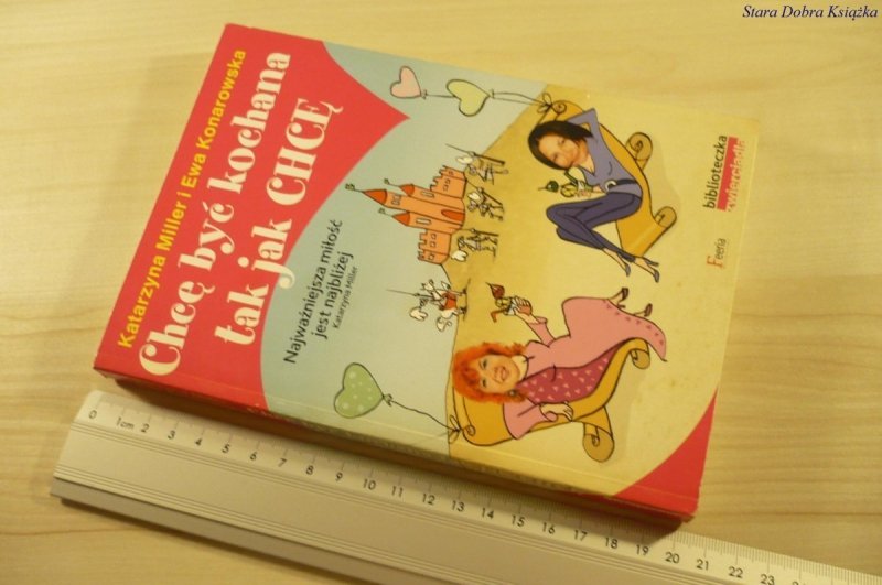 CHCĘ BYĆ KOCHANA TAK JAK CHCĘ - Miller (2008)