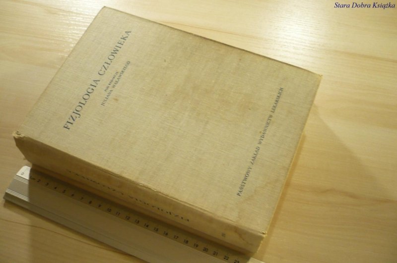 FIZJOLOGIA CZŁOWIEKA - Red. Walawski (1971)