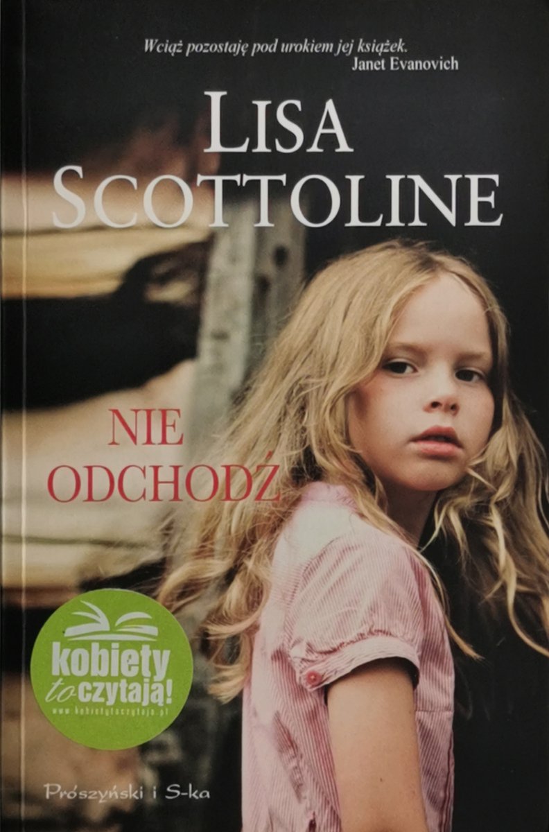 NIE ODCHODŹ - Lisa Scottoline