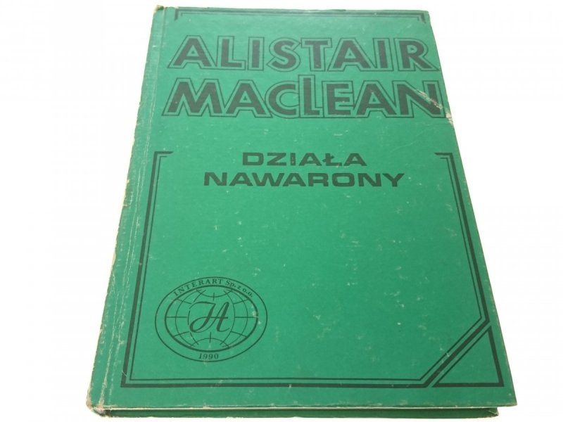DZIAŁA NAWARONY - Alistair MacLean 1990