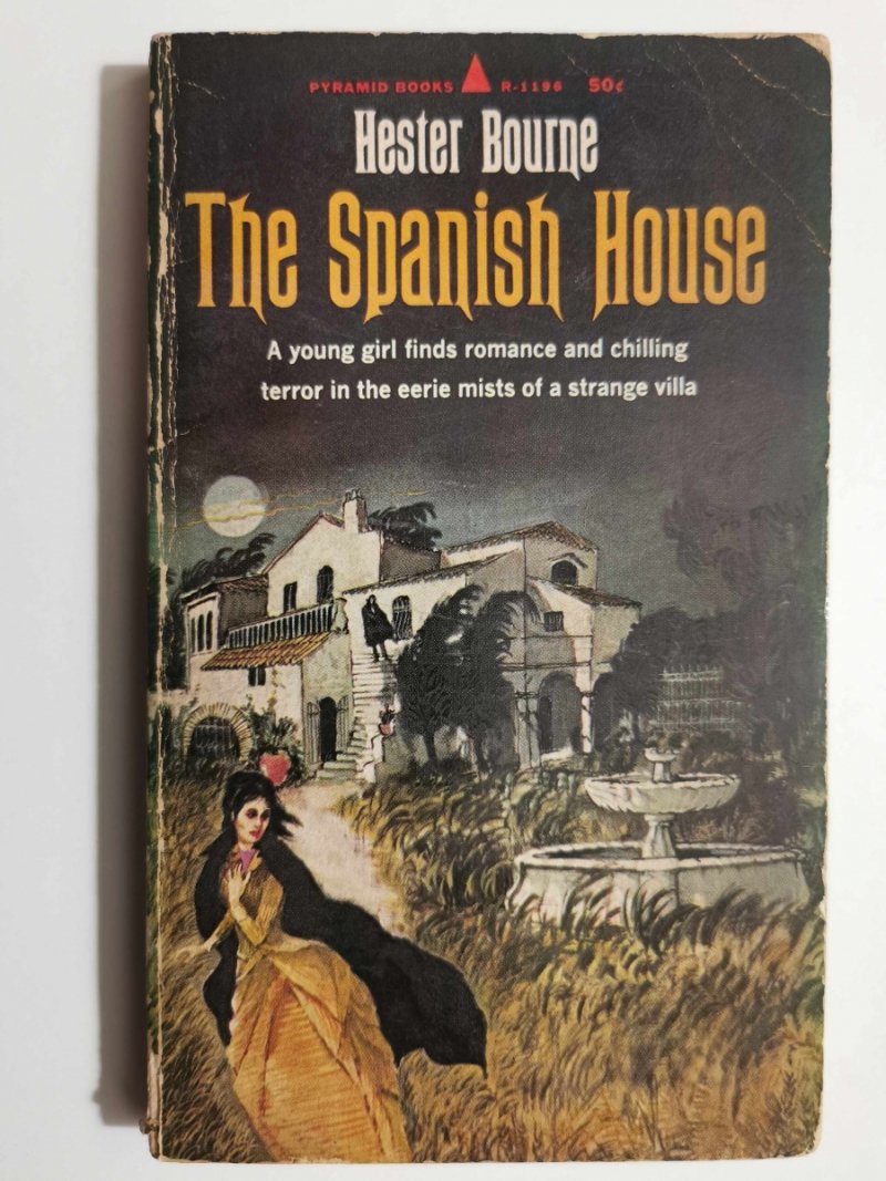 THE SPANISH HOUSE - Hester Bourne